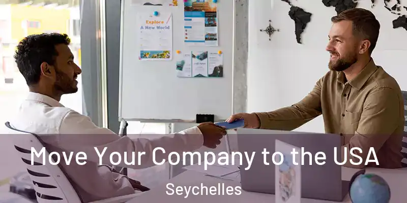 Move Your Company to the USA Seychelles